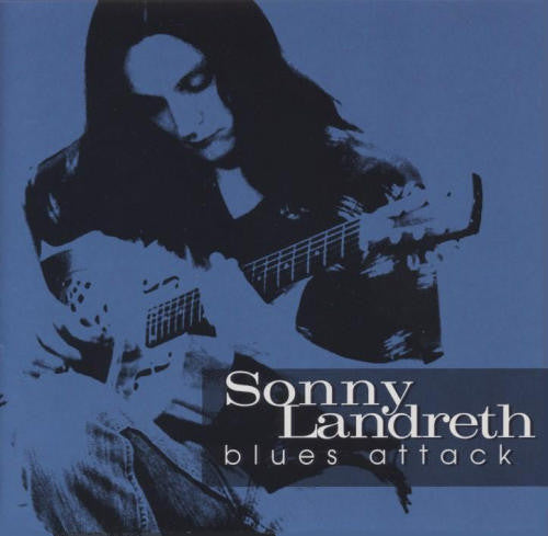 Sonny Landreth: Blues Attack