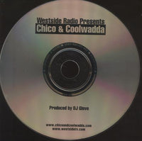 Chico & Coolwadda: Mix CD 14-Track Promo w/ Back Artwork