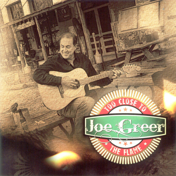 Joe Greer: Too Close To The Flame
