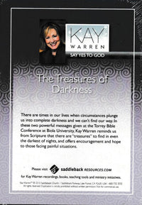 Kay Warren: Say Yes To God: The Treasures Of Darkness