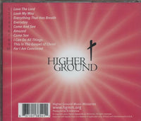 Higher Ground: Come See: Live Praise Worship - NeverDieMedia