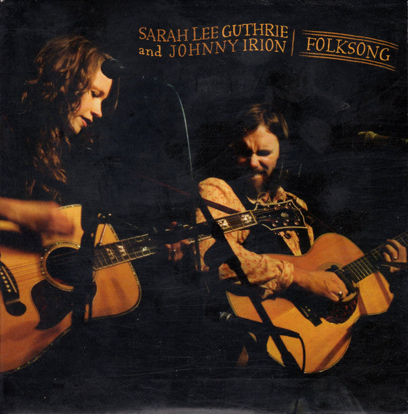 Sarah Lee Guthrie And Johnny Irion: Folksong 2-Disc Set