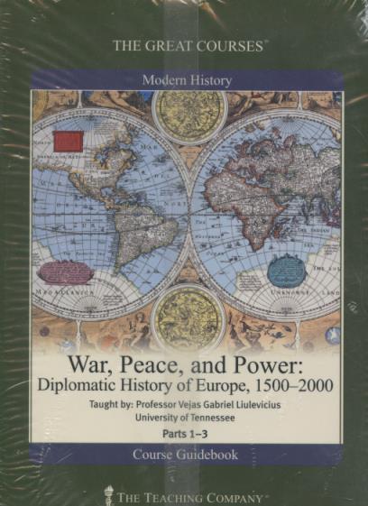 The Great Courses: War, Peace, And Power: Diplomatic History Of Europe, 1500-2000 18-Disc Set w/ Coursebook