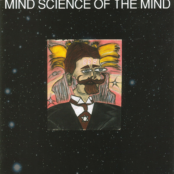 Mind Science Of The Mind: Mind Science Of The Mind