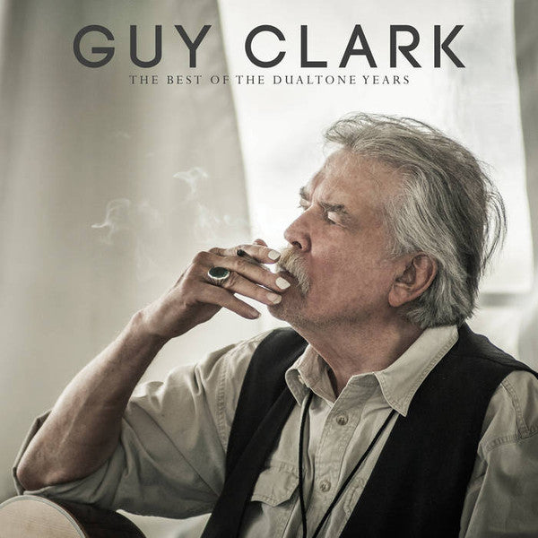 Guy Clark: The Best Of The Dualtone Years 2-Disc Set