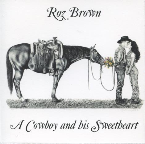 Roz Brown: A Cowboy And His Sweetheart