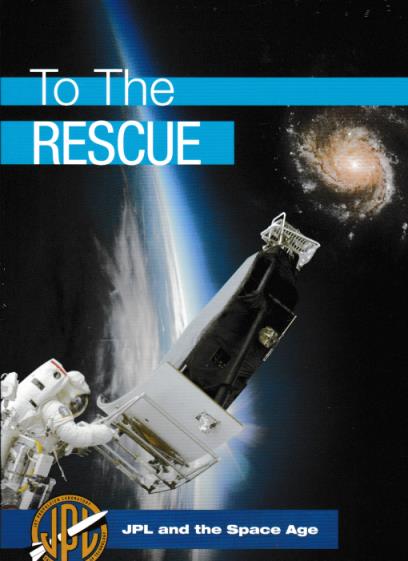 To The Rescue: JPL & The Space Age – NeverDieMedia