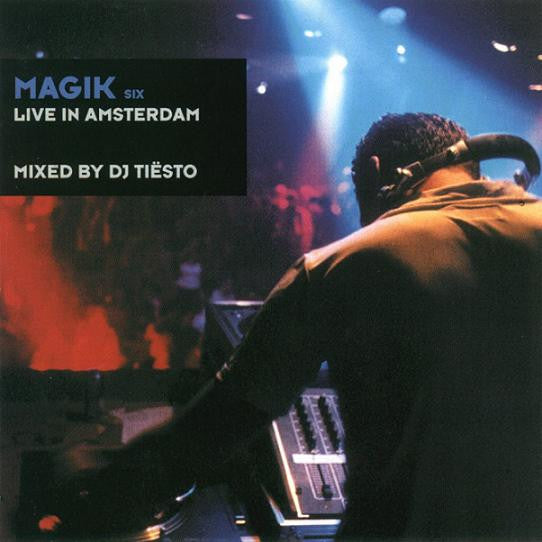 DJ Tiesto: Magik Six: Live In Amsterdam