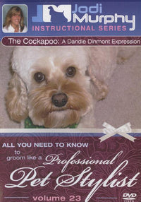 Professional Pet Stylist: The Cockapoo: A Dandie Dinmont Expression Vol. 23