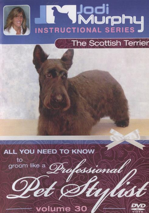 Professional Pet Stylist: The Scottish Terrier Vol. 30