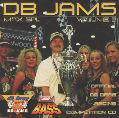 DB Jams: Official DB Drag Racing Competition CD Volume 3