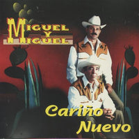 Miguel Y Miguel: Carino Nuevo