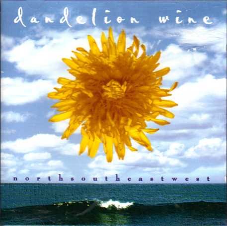 Dandelion Wine: Northsoutheastwest