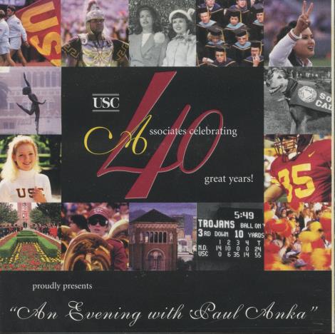 The USC Associates Celebrating 40 Great Years: An Evening With Paul Anka
