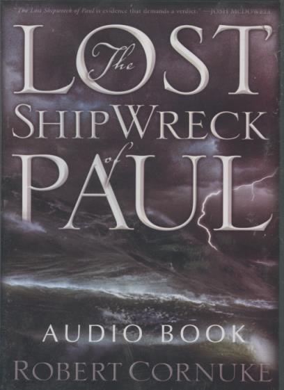The Lost Shipwreck Of Paul