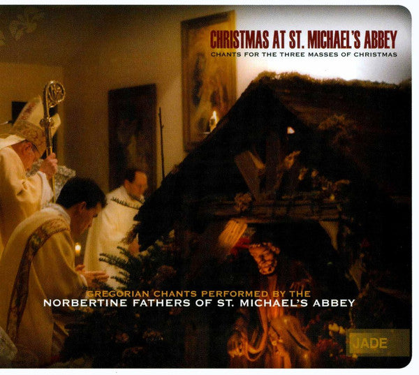 Norbertine Fathers Of St. Michael's Abbey: Christmas At St. Michael's Abbey