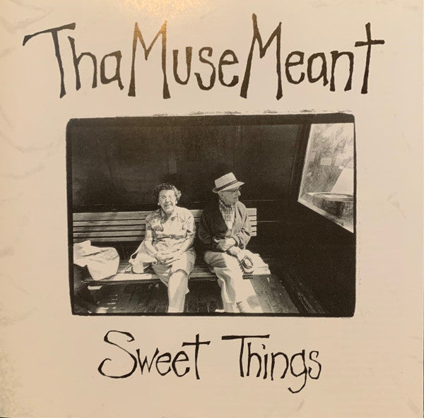 ThaMuseMeant: Sweet Things