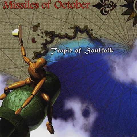 Missiles Of October: Tropic Of Soulfolk