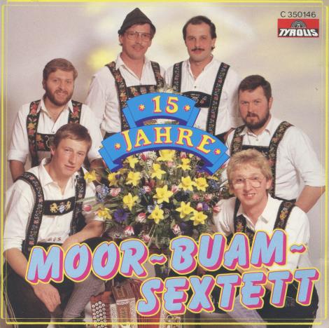 Moor-Buam-Sextett: 15 Jahre