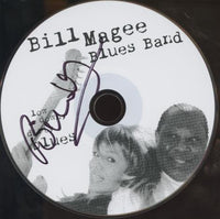 Bill Magee Blues Band: Low Down, Dirty Blues Signed
