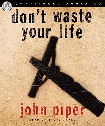 Don't Waste Your Life Unabridged MP3