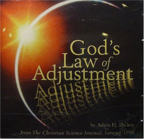 God's Law Of Adjustment: From The Christian Science Journal, January 1916