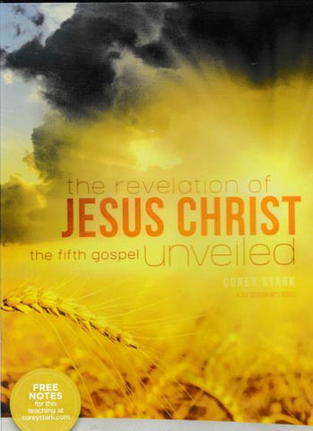 The Revelation Of Jesus Christ Unveiled: The Fifth Gospel MP3