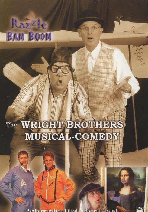 Razzle Bam Boom: The Wright Brothers Musical-Comedy Signed