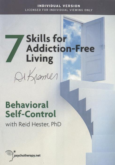 7 Skills For Addiction-Free Living: Behavioral Self-Control
