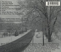 Only Everything: The Whitehouse Sessions