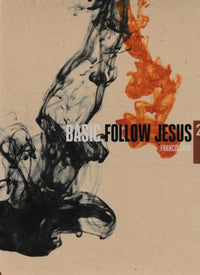 Basic.: Follow Jesus By Francis Chan Volume 2