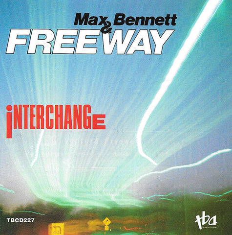 Max Bennett & Freeway: Interchange