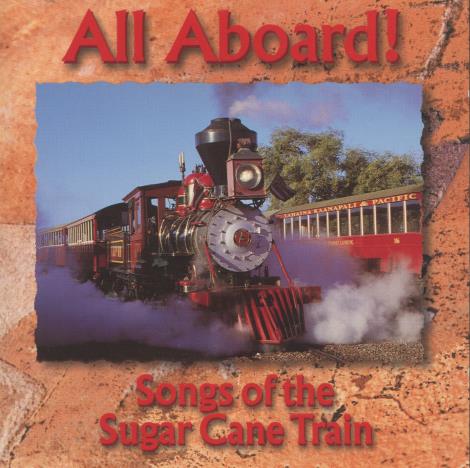 Jamie Nacua: All Aboard! Songs Of The Sugar Cane Train
