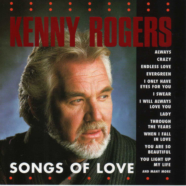 Kenny Rogers: Songs Of Love