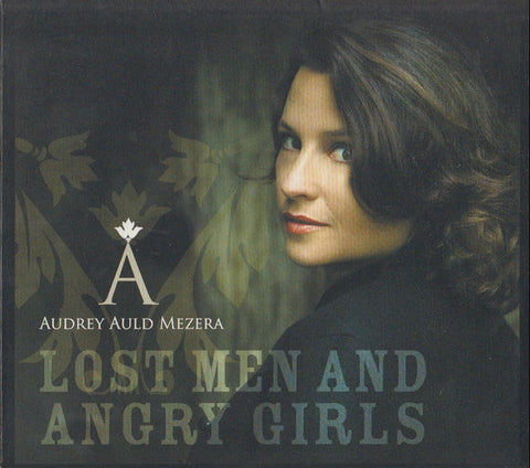 Audrey Auld Mezera: Lost Men And Angry Girls Signed