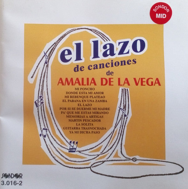 Amalia De La Vega: El Lazo De Canciones De