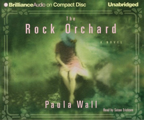 The Rock Orchard Unabridged 6-Disc Set