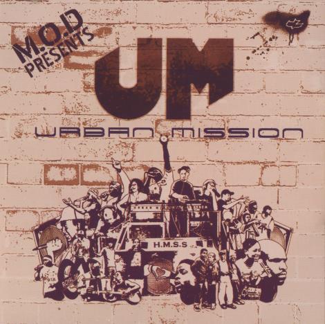 M.O.D Presents UM: Urban Mission