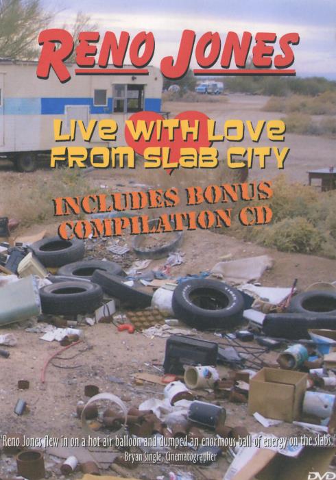 Reno Jones: Live With Love From Slab City 2-Disc Set