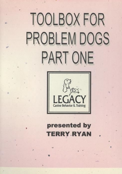Toolbox For Problem Dogs Part One