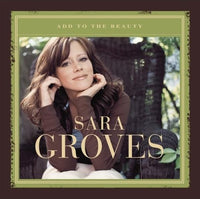 Sara Groves: Add To The Beauty Autographed