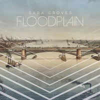 Sara Groves: Floodplain Autographed