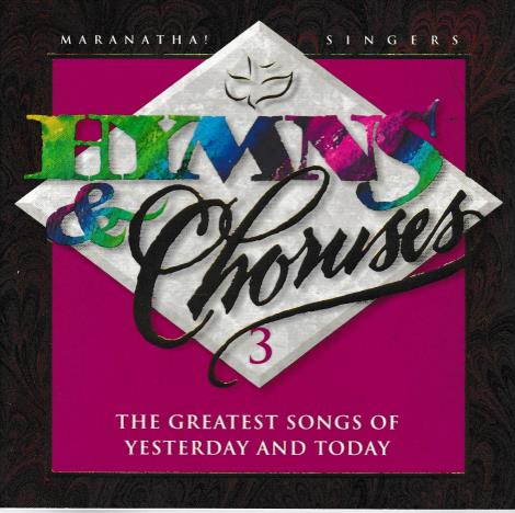 Maranatha! Singers: Hymns & Choruses Volume 3