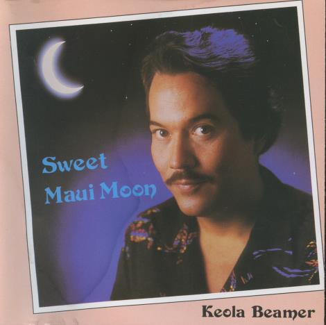 Keola Beamer: Sweet Maui Moon