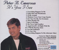 Peter B. Emerson: It's You I See