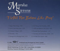 Marsha Stevens: I Will Not Behave Like Prey Signed