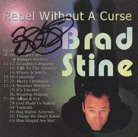 Brad Stine: Rebel Without A Curse Signed