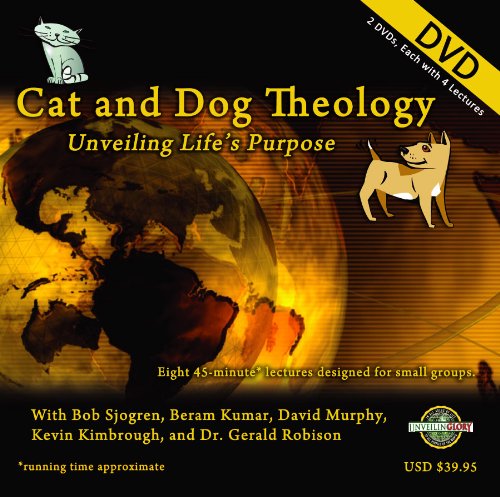 Cat And Dog Theology: Unveiling Life's Purpose 2-Disc Set