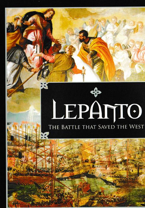 Lepanto: The Battle That Saved The West