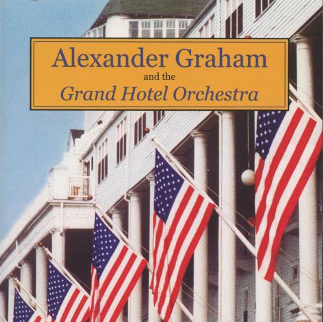 Alexander Graham And The Grand Hotel Orchestra